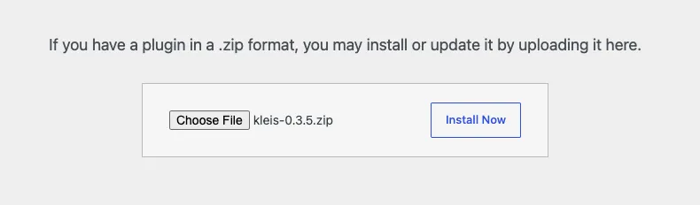 WordPress plugin upload form with the Kleis ZIP selected and the Install Now button ready.